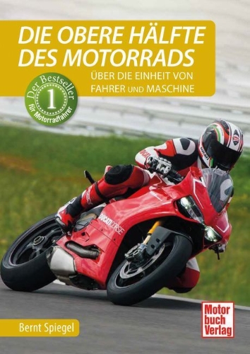 Buchcover und Innenansicht für das Buch: Die obere Hälfte des Motorrads