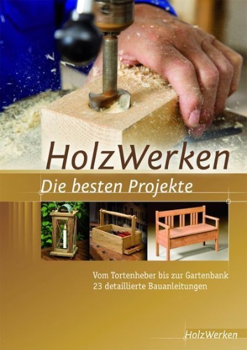 Buchcover und Innenansicht für das Buch: Projektbuch HolzWerken Die besten Projekte