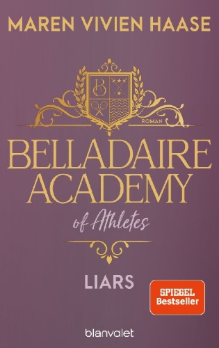 Buchcover und Innenansicht für das Buch: Belladaire Academy of Athletes - Liars