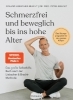 Buchcover und Innenansicht für das Buch: Schmerzfrei und beweglich bis ins hohe Alter