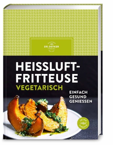 Buchcover und Innenansicht für das Buch: Heißluftfritteuse vegetarisch