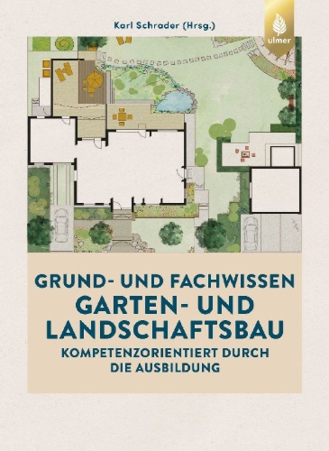 Buchcover und Innenansicht für das Buch: Grund- und Fachwissen Garten- und Landschaftsbau