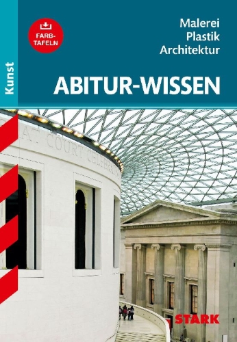 Buchcover und Innenansicht für das Buch: Abitur-Wissen Kunst 1. Grundwissen Malerei, Plastik, Architektur für G8