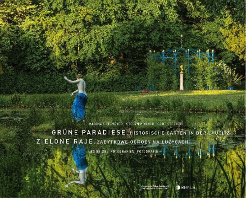 Buchcover und Innenansicht für das Buch: Grüne Paradiese. Historische Gärten in der Lausitz
