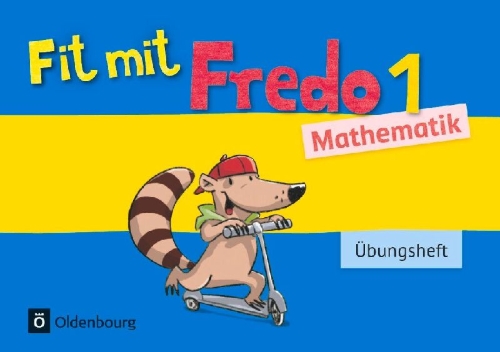 Buchcover und Innenansicht für das Buch: Fredo Mathematik Ausgabe A 1. Schuljahr. Übungsheft