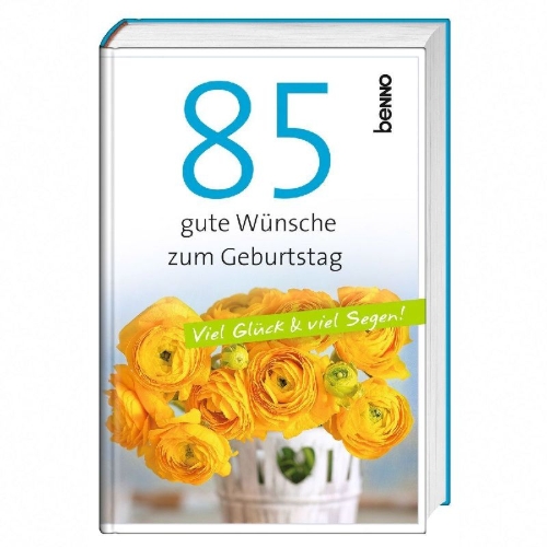 Buchcover und Innenansicht für das Buch: 85 gute Wünsche zum Geburtstag