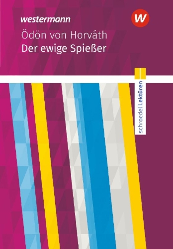 Buchcover und Innenansicht für das Buch: Der ewige Spießer: Textausgabe. Schroedel Lektüren