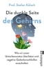 Buchcover und Innenansicht für das Buch: Die dunkle Seite des Gehirns
