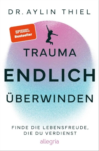 Buchcover und Innenansicht für das Buch: Trauma ENDLICH überwinden