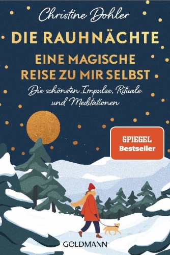 Buchcover und Innenansicht für das Buch: Die Rauhnächte - Eine magische Reise zu mir selbst