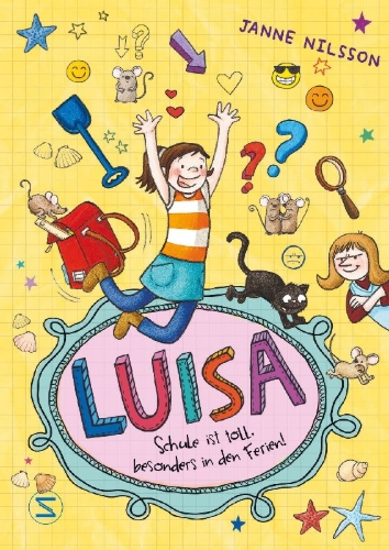 Buchcover und Innenansicht für das Buch: Luisa - Schule ist toll, besonders in den Ferien!