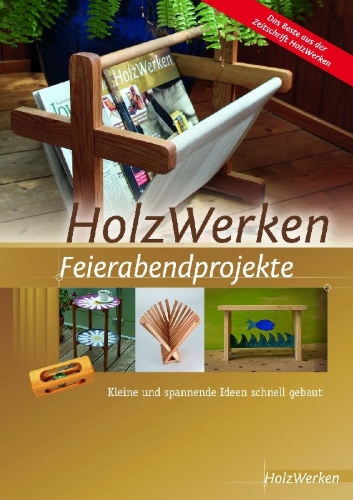 Buchcover und Innenansicht für das Buch: HolzWerken Feierabendprojekte