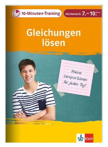 Buchcover und Innenansicht für das Buch: 10-Minuten-Training Mathematik Gleichungen lösen 7. - 10. Klasse