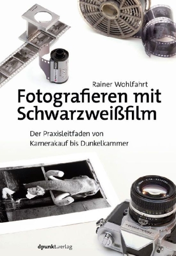 Buchcover und Innenansicht für das Buch: Fotografieren mit Schwarzweißfilm