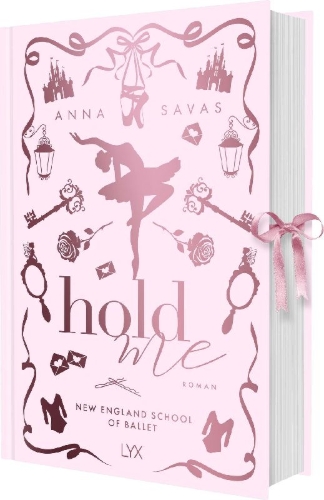 Buchcover und Innenansicht für das Buch: Hold Me - New England School of Ballet: Special Edition