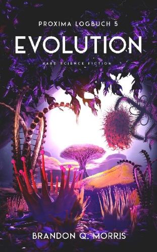 Buchcover und Innenansicht für das Buch: Proxima-Logbuch 5: Evolution