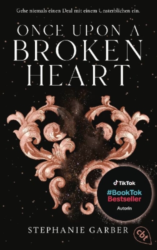 Buchcover und Innenansicht für das Buch: Once Upon a Broken Heart 1 von 3