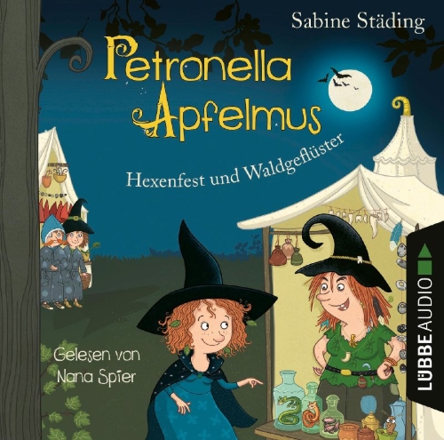 Buchcover und Innenansicht für das Buch: Petronella Apfelmus 07- Hexenfest und Waldgeflüster