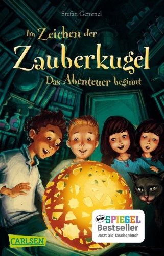 Buchcover und Innenansicht für das Buch: Im Zeichen der Zauberkugel 1: Das Abenteuer beginnt