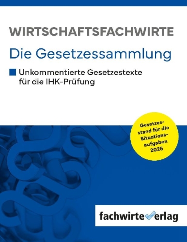 Buchcover und Innenansicht für das Buch: Wirtschaftsfachwirte - Die Gesetzessammlung