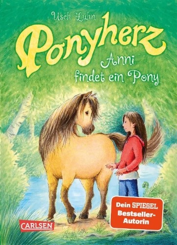 Buchcover und Innenansicht für das Buch: Ponyherz 01: Anni findet ein Pony