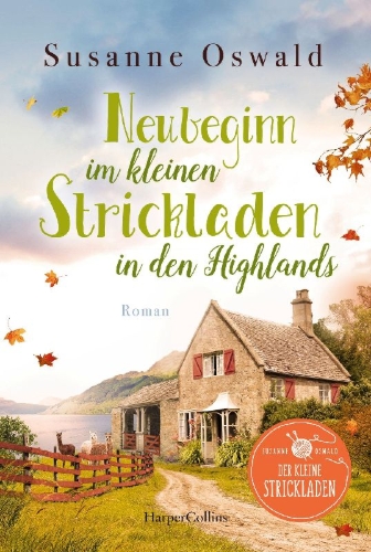 Buchcover und Innenansicht für das Buch: Neubeginn im kleinen Strickladen in den Highlands