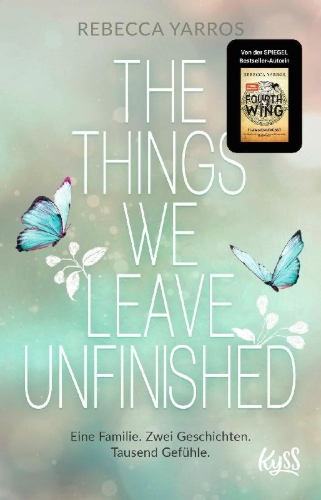 Buchcover und Innenansicht für das Buch: The Things We Leave Unfinished