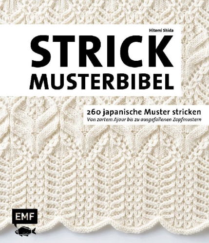 Buchcover und Innenansicht für das Buch: Die Strickmusterbibel - 260 japanische Muster stricken