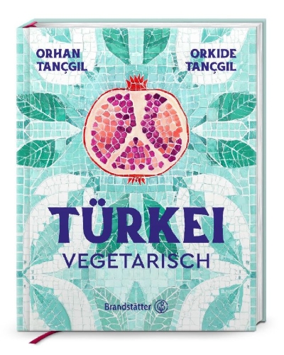 Buchcover und Innenansicht für das Buch: Türkei vegetarisch