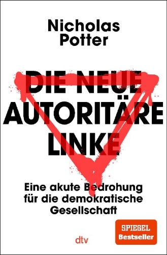 Buchcover und Innenansicht für das Buch: Die neue autoritäre Linke
