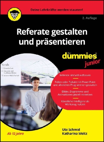 Buchcover und Innenansicht für das Buch: Referate gestalten und präsentieren für Dummies Junior