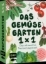 Buchcover und Innenansicht für das Buch: Das Gemüsegarten 1 x 1