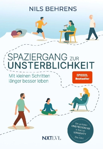 Buchcover und Innenansicht für das Buch: Spaziergang zur Unsterblichkeit - Mit kleinen Schritten länger besser leben, Longevity Ratgeber für mehr Healthspan statt Lifespan, gesunde Gewohnheiten zu Bewegung, Ernährung, Schlaf, Prävention & mentale Gesundheitit