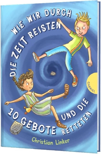 Buchcover und Innenansicht für das Buch: Wie wir durch die Zeit reisten und die 10 Gebote retteten