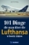 Buchcover und Innenansicht für das Buch: 101 Dinge, die man über die Lufthansa wissen muss