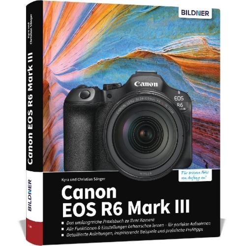 Buchcover und Innenansicht für das Buch: Canon EOS R6 Mark III - Das umfangreiche Praxisbuch zu Ihrer Kamera