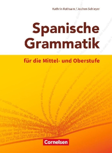 Buchcover und Innenansicht für das Buch: Spanische Grammatik für die Mittel- und Oberstufe