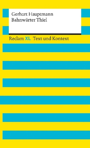 Buchcover und Innenansicht für das Buch: Bahnwärter Thiel. Textausgabe mit Kommentar und Materialien