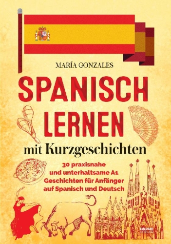 Buchcover und Innenansicht für das Buch: Spanisch lernen mit Kurzgeschichten