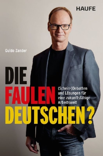 Buchcover und Innenansicht für das Buch: Die faulen Deutschen?