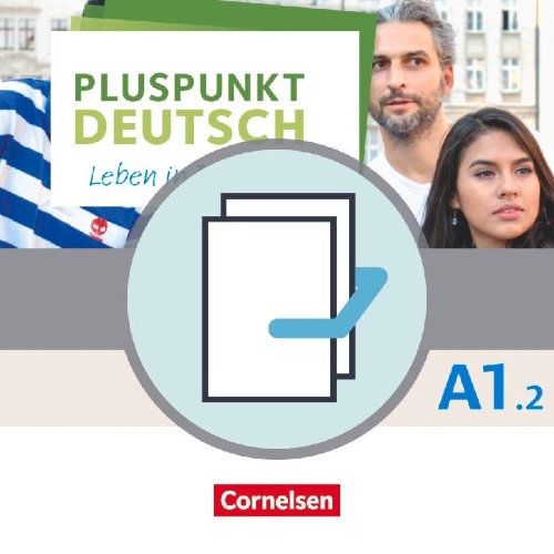 Buchcover und Innenansicht für das Buch: Pluspunkt Deutsch A1: Teilband 2 - Allgemeine Ausgabe - Arbeitsbuch und Kursbuch