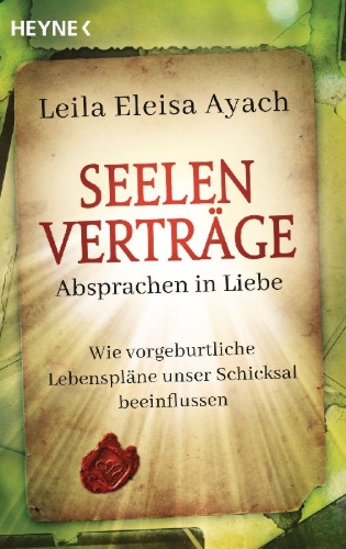 Buchcover und Innenansicht für das Buch: Seelenverträge. Absprachen in Liebe