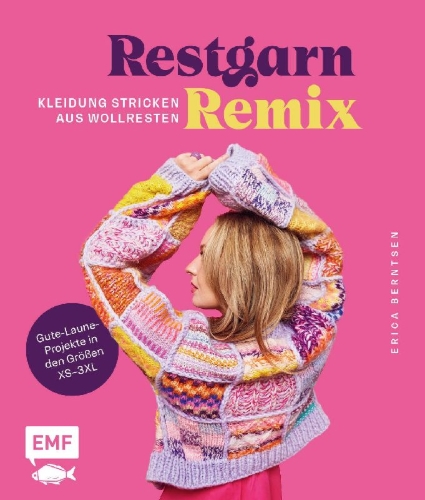 Buchcover und Innenansicht für das Buch: Restgarn-Remix - Kleidung stricken aus Wollresten