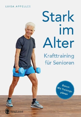 Buchcover und Innenansicht für das Buch: Stark im Alter. Krafttraining für Senioren. Die besten Fitness-Übungen