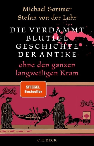 Buchcover und Innenansicht für das Buch: Die verdammt blutige Geschichte der Antike