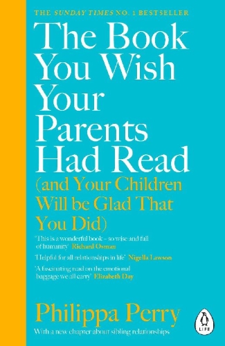 Buchcover und Innenansicht für das Buch: The Book You Wish Your Parents Had Read (and Your Children Will Be Glad That You Did)
