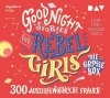 Buchcover und Innenansicht für das Buch: Good Night Stories for Rebel Girls - Die große Box