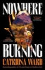 Buchcover und Innenansicht für das Buch: Nowhere Burning