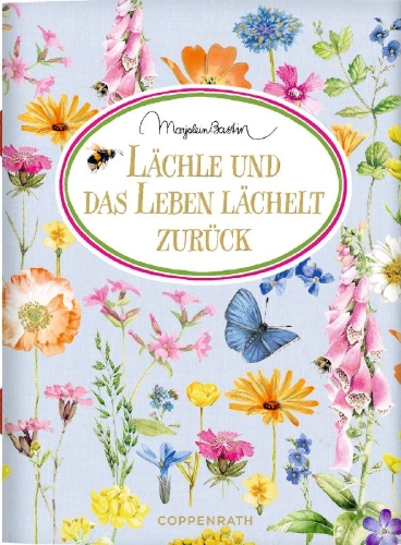 Buchcover und Innenansicht für das Buch: Lächle und das Leben lächelt zurück