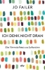 Buchcover und Innenansicht für das Buch: Ich denk nicht dran